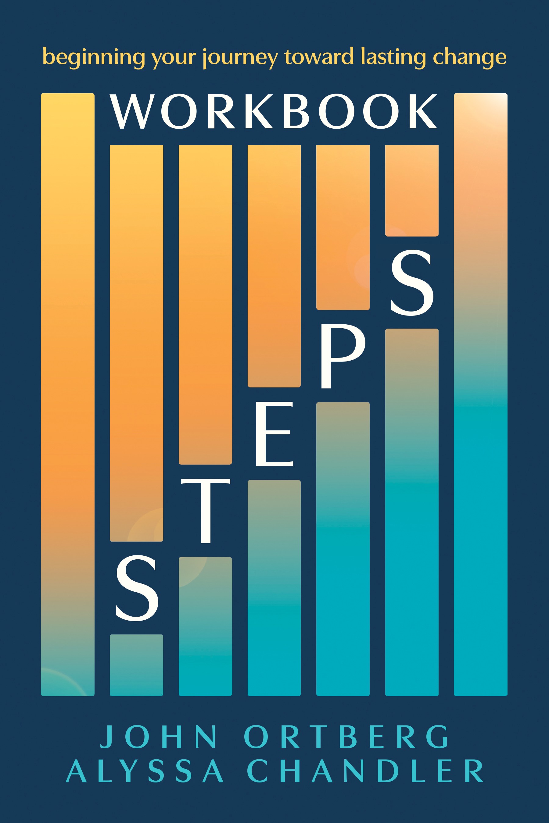 Steps Workbook by John Ortberg and Alyssa Chandler cover